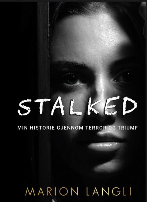 Hovedbilde Stalked av Marion Langli - Bok